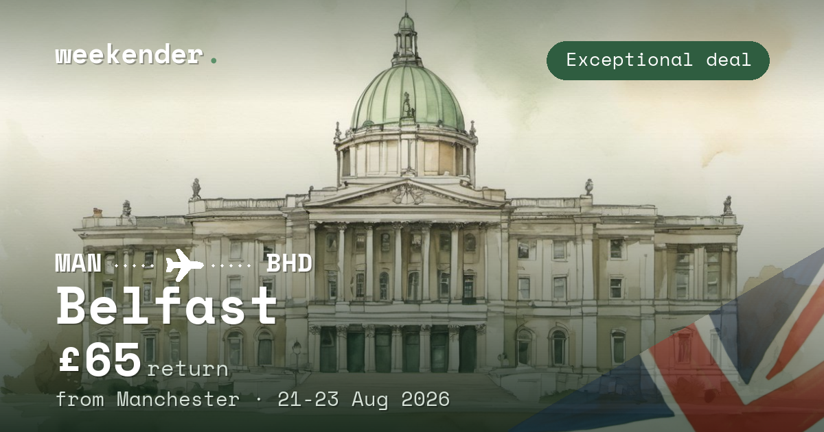 Belfast weekend break from Manchester - £65 return