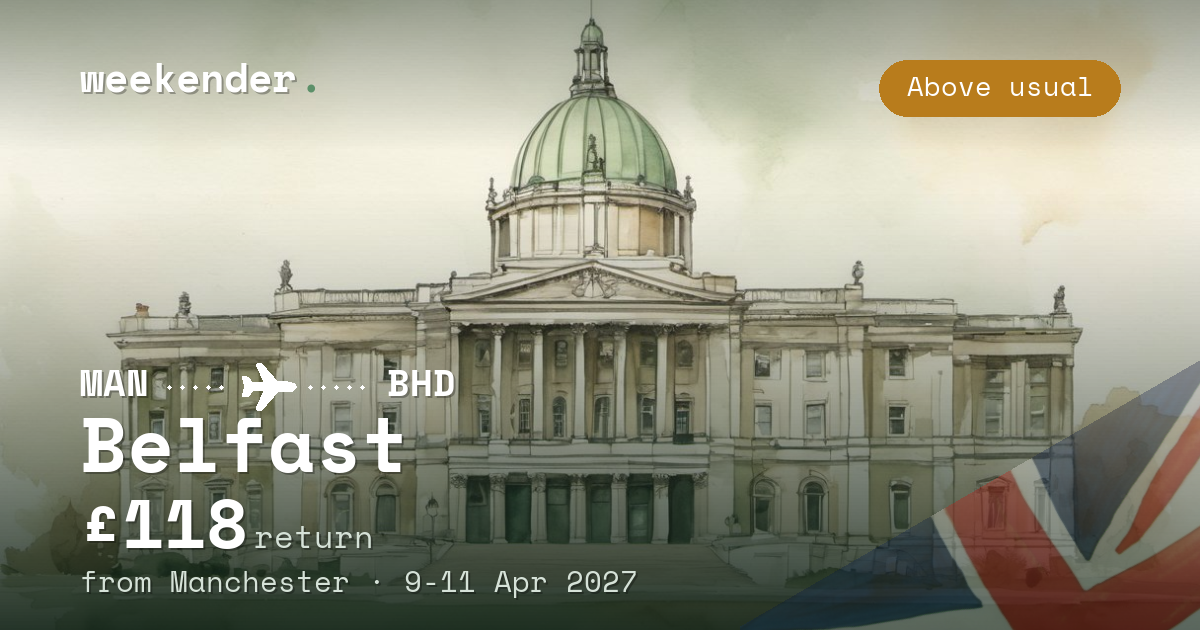 Belfast weekend break from Manchester - £118 return