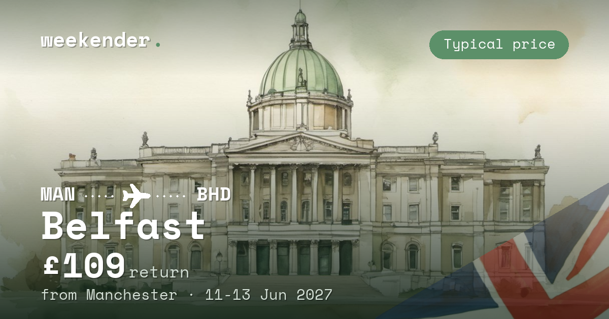 Belfast weekend break from Manchester - £109 return