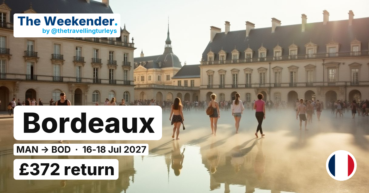 Bordeaux weekend break from Manchester - £372 return