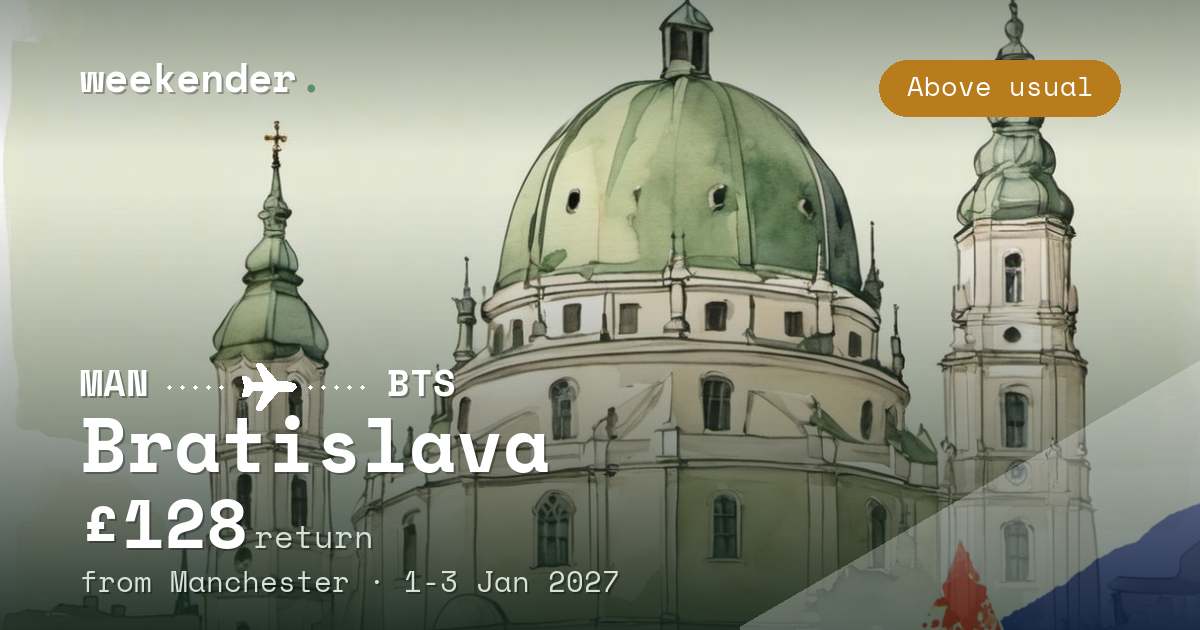 Bratislava weekend break from Manchester - £128 return