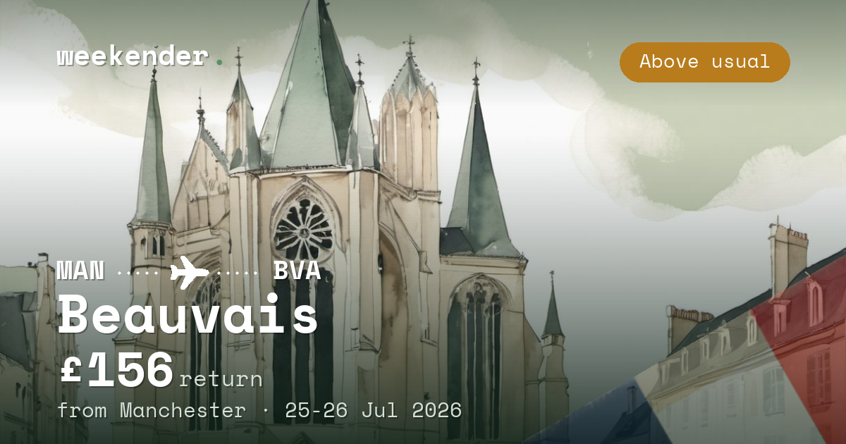 Beauvais weekend break from Manchester - £156 return