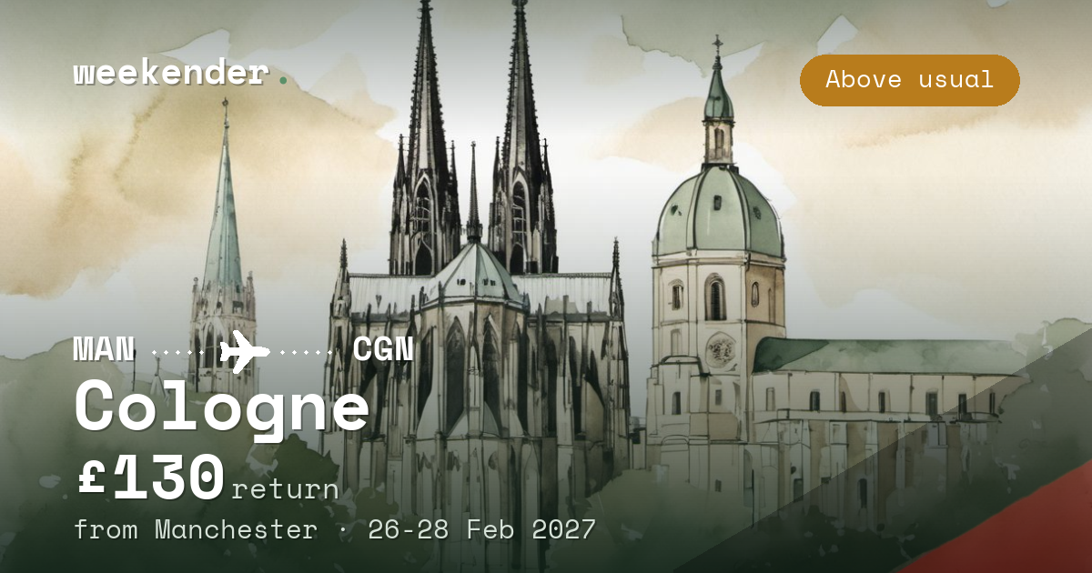 Cologne weekend break from Manchester - £130 return