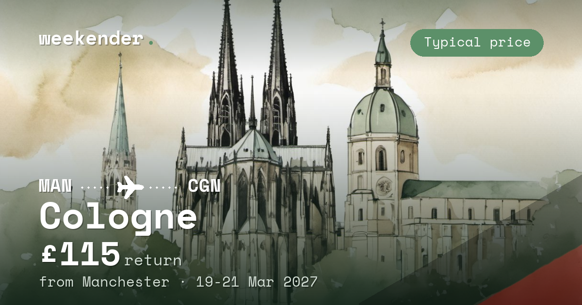 Cologne weekend break from Manchester - £115 return