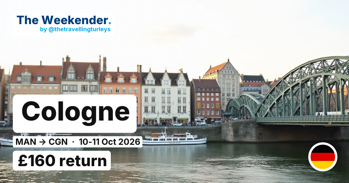 Cologne weekend break from Manchester - £160 return