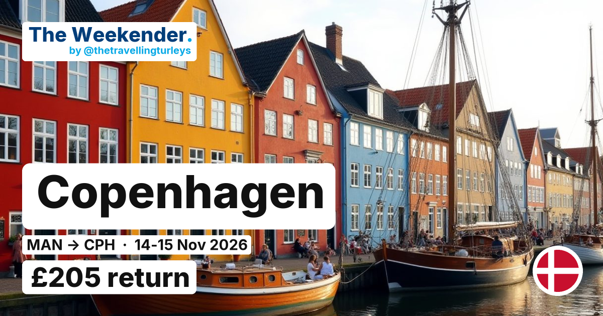 Copenhagen weekend break from Manchester - £205 return