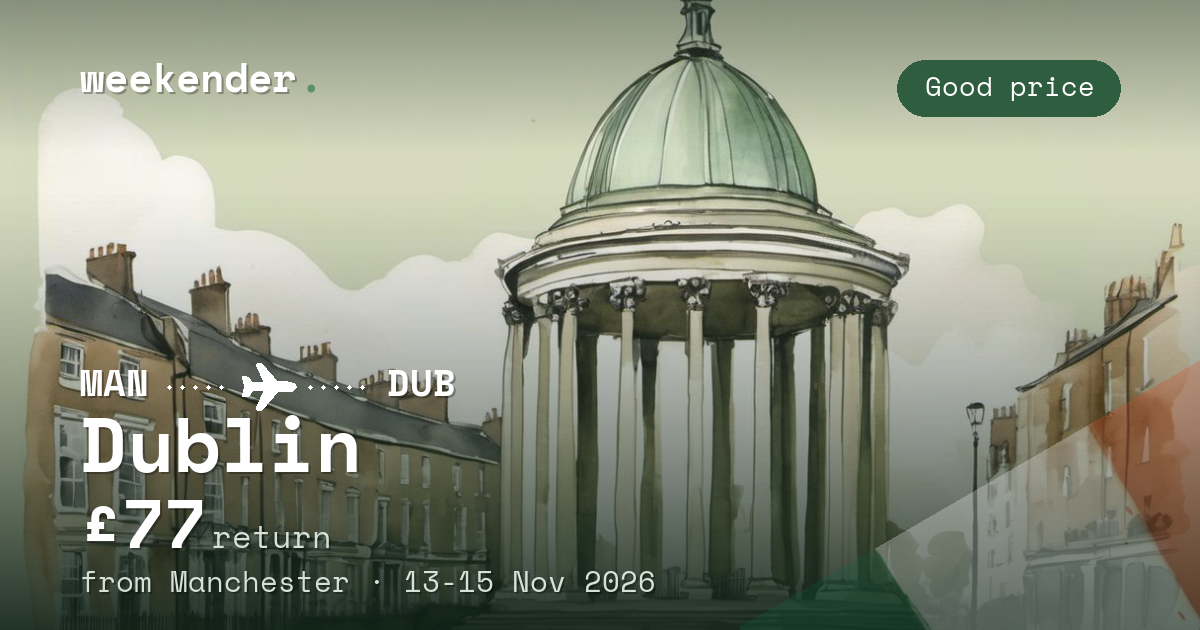 Dublin weekend break from Manchester - £77 return