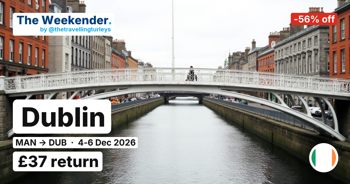 Dublin weekend break from Manchester - £37 return