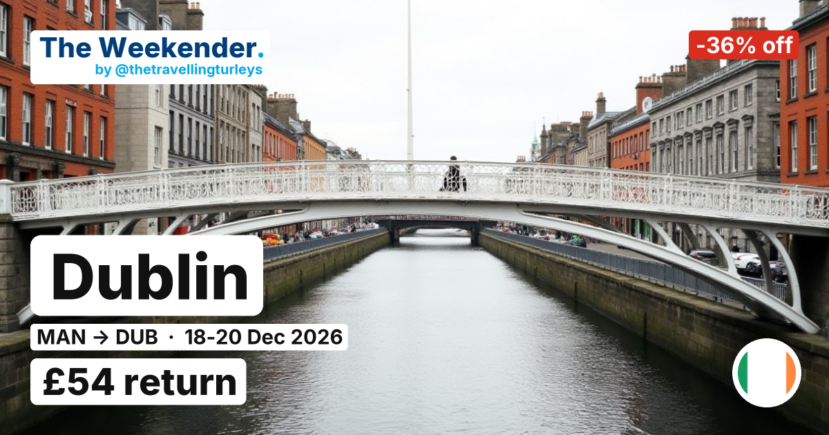 Dublin weekend break from Manchester - £54 return