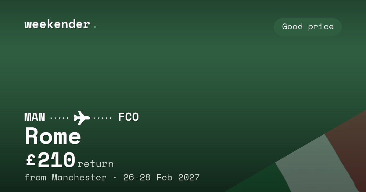 Rome weekend break from Manchester - £210 return