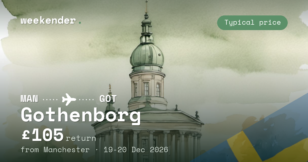 Gothenborg weekend break from Manchester - £105 return
