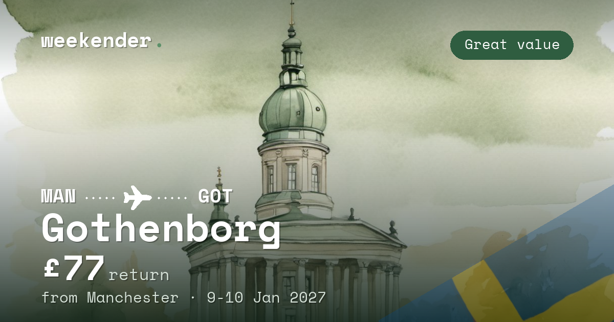 Gothenborg weekend break from Manchester - £77 return