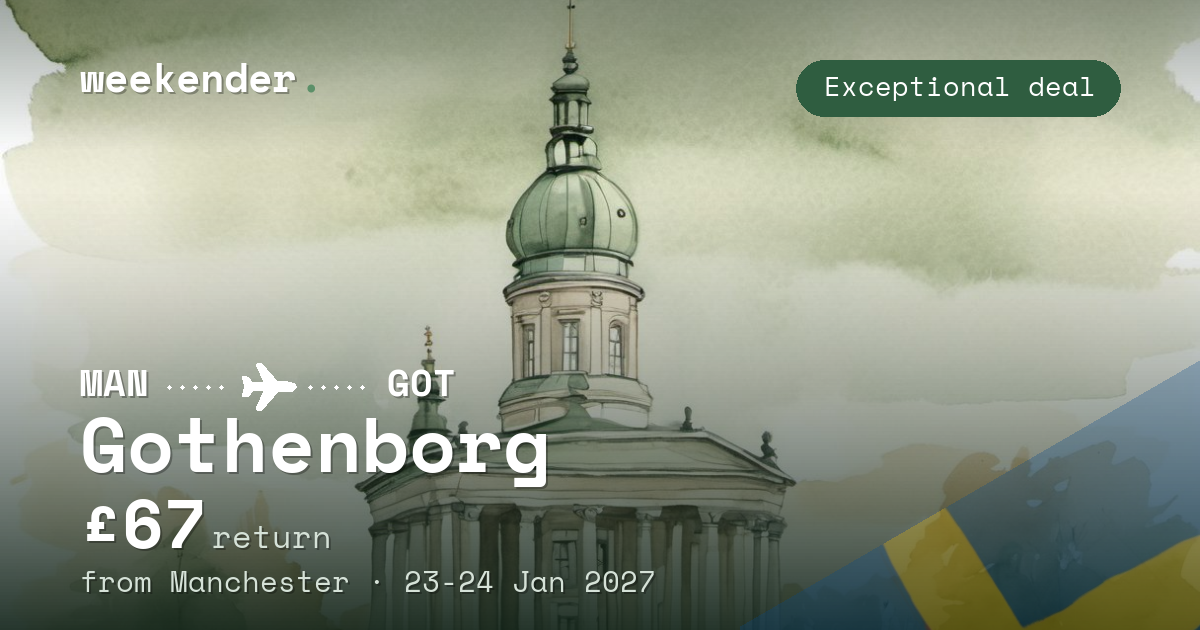 Gothenborg weekend break from Manchester - £68 return