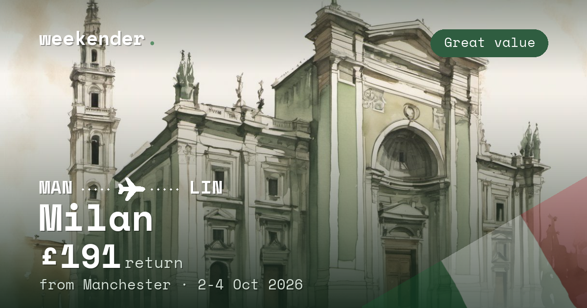 Milan weekend break from Manchester - £191 return