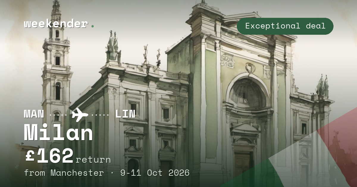 Milan weekend break from Manchester - £162 return