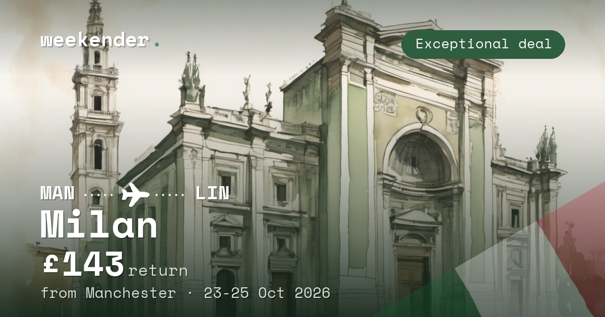 Milan weekend break from Manchester - £143 return