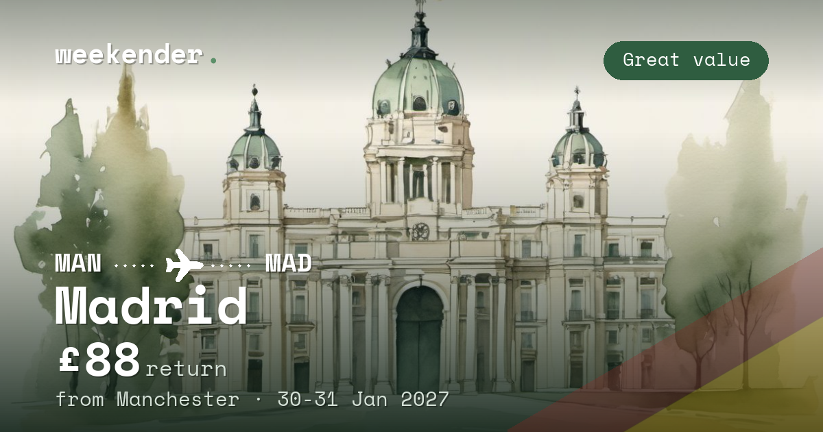 Madrid weekend break from Manchester - £88 return