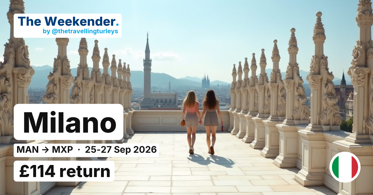 Milano weekend break from Manchester - £114 return