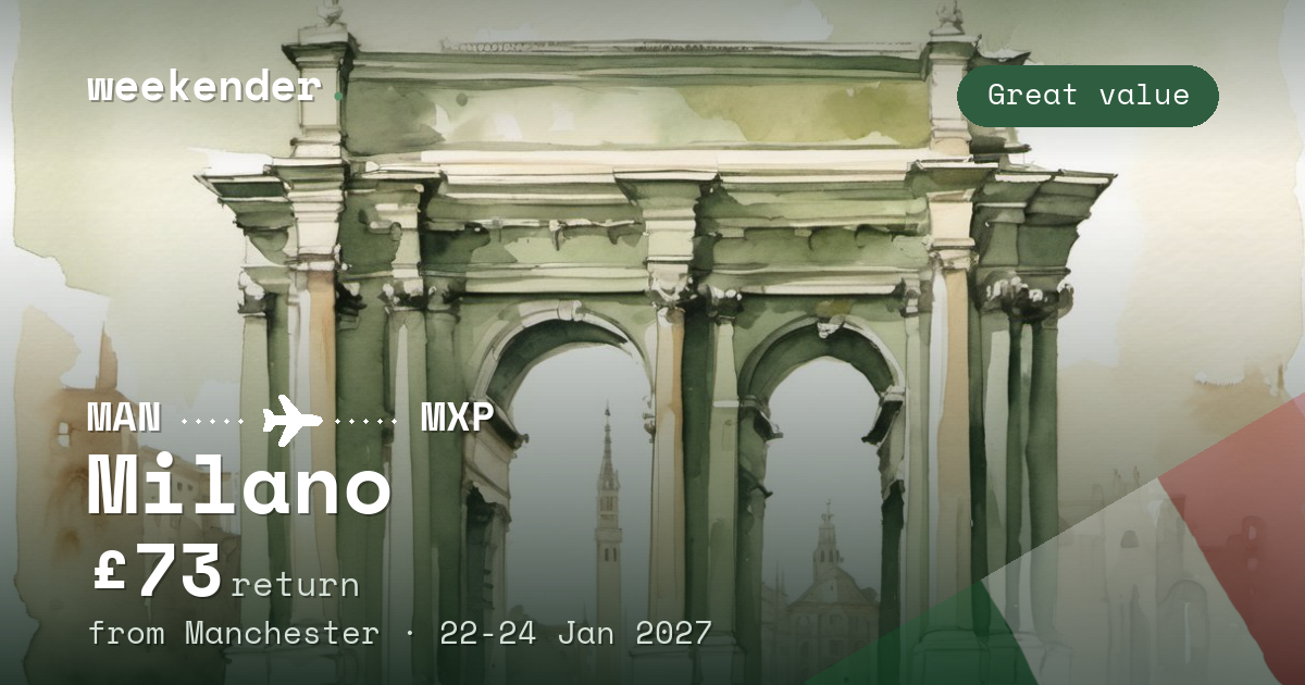Milano weekend break from Manchester - £73 return