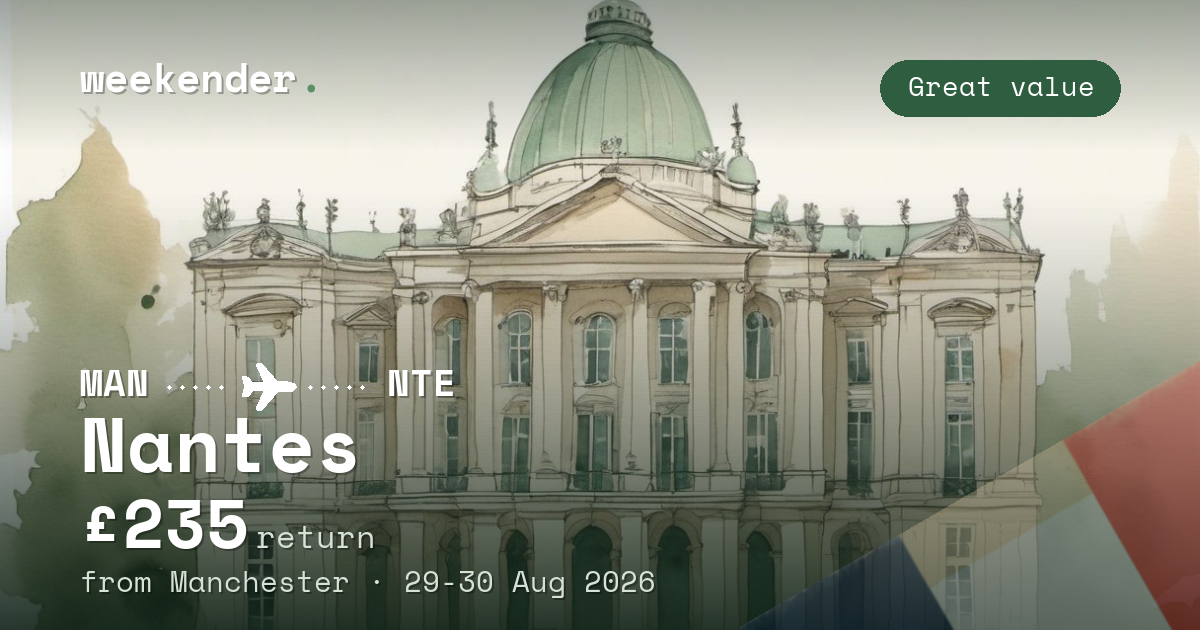 Nantes weekend break from Manchester - £235 return