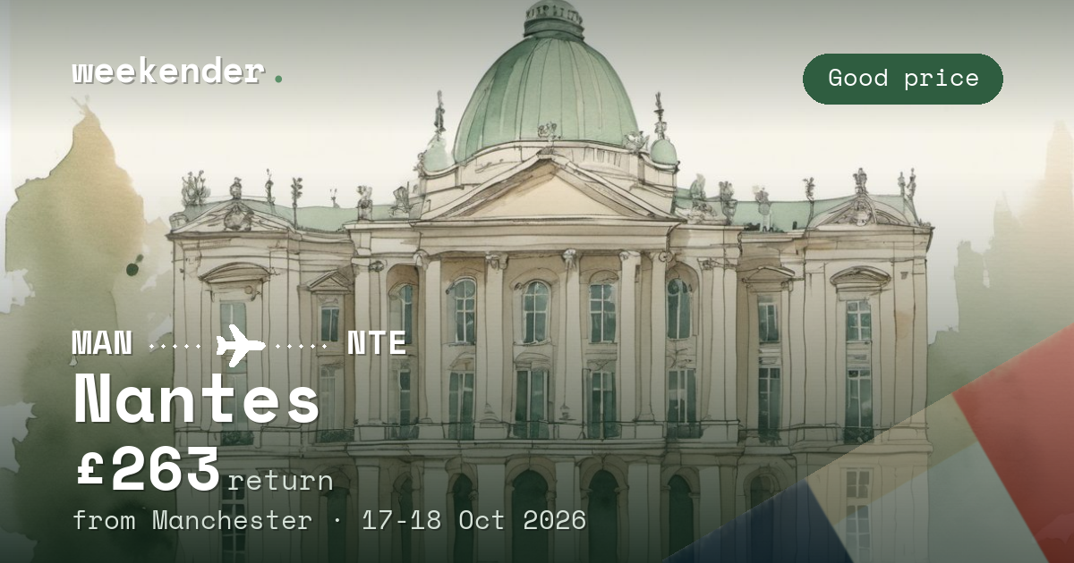 Nantes weekend break from Manchester - £263 return