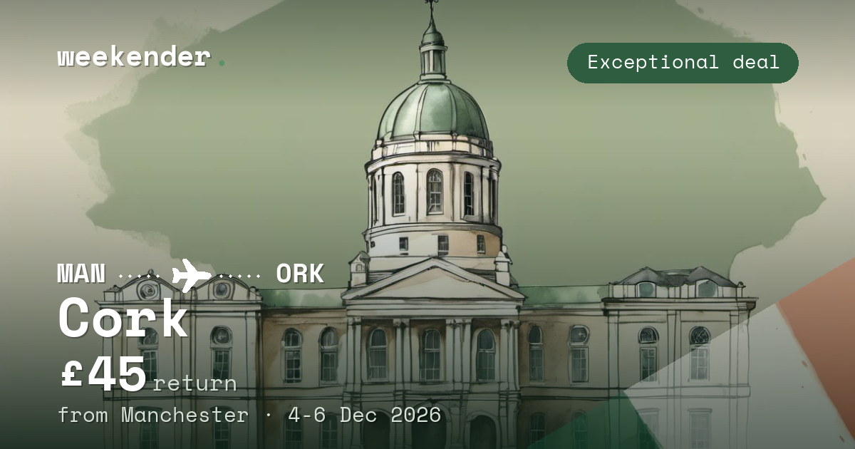 Cork weekend break from Manchester - £45 return
