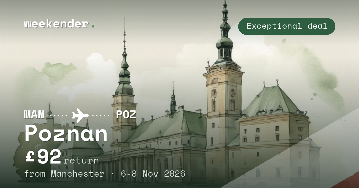 Poznan weekend break from Manchester - £92 return