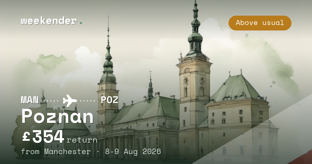 Poznan weekend break from Manchester - £354 return