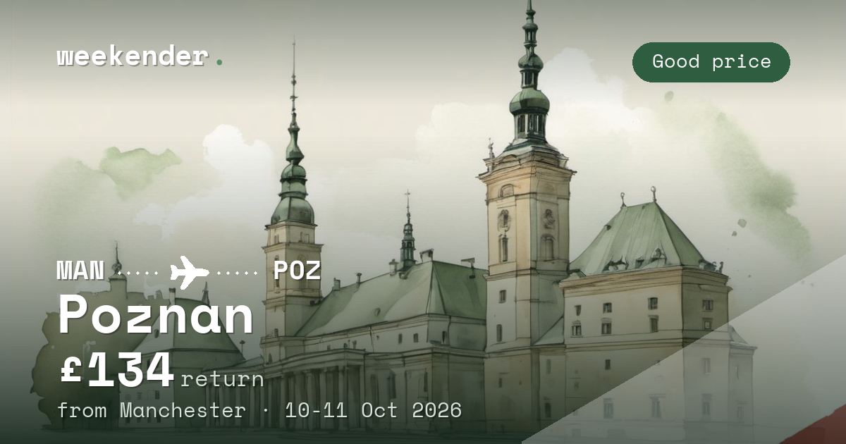 Poznan weekend break from Manchester - £134 return