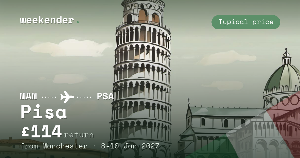 Pisa weekend break from Manchester - £114 return