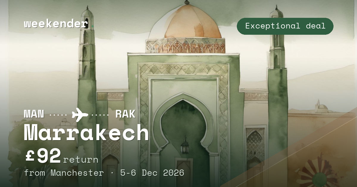 Marrakech weekend break from Manchester - £92 return