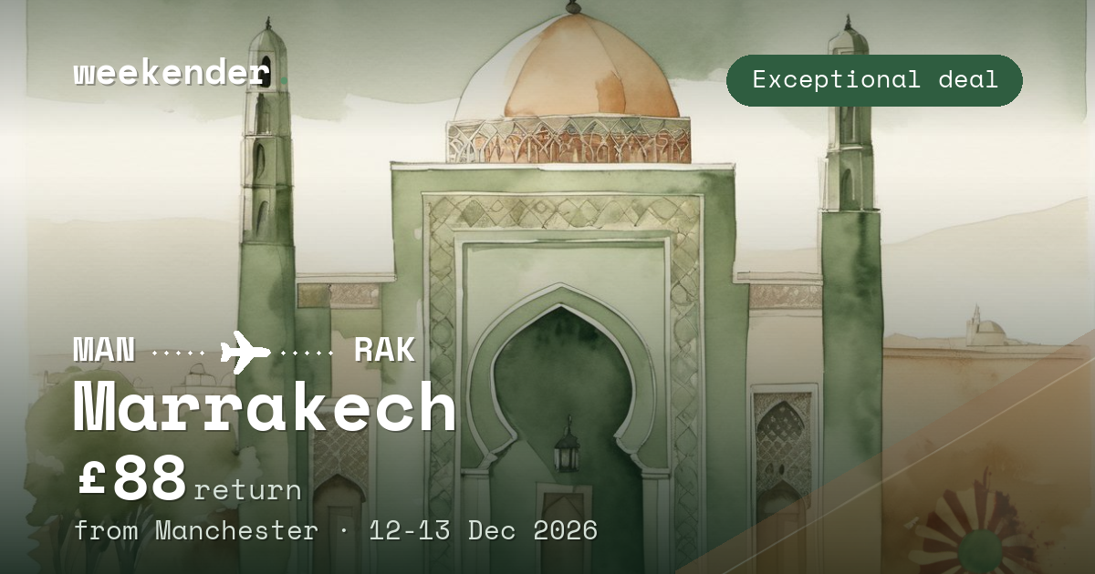 Marrakech weekend break from Manchester - £88 return