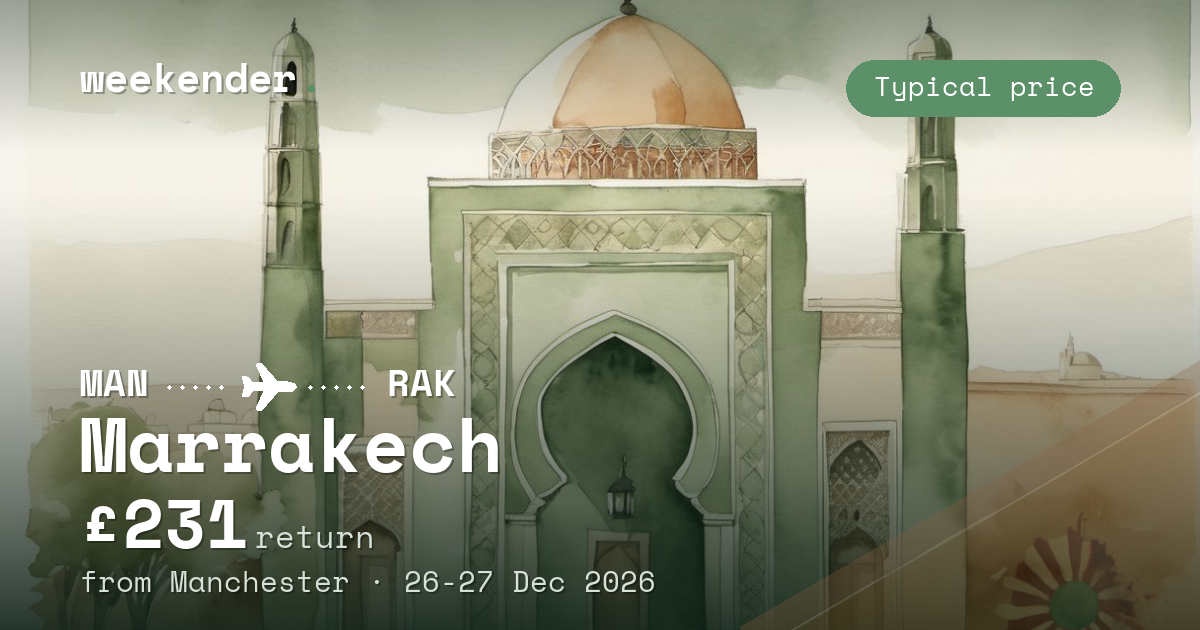 Marrakech weekend break from Manchester - £231 return