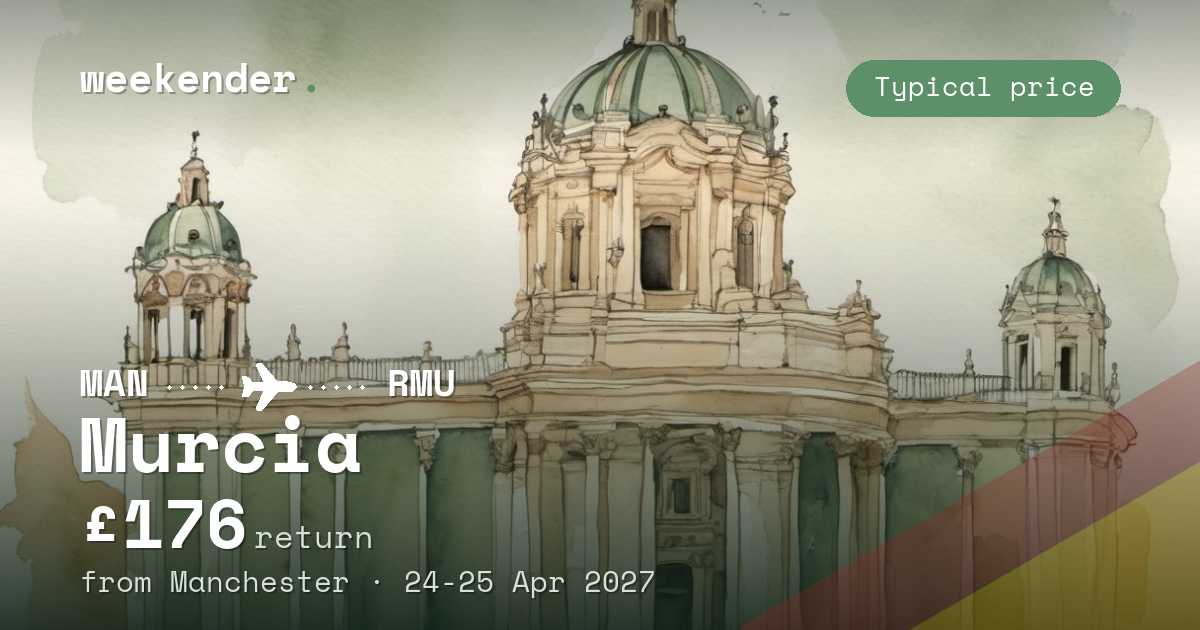 Murcia weekend break from Manchester - £176 return