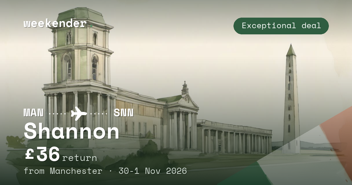 Shannon weekend break from Manchester - £36 return