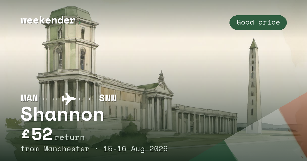 Shannon weekend break from Manchester - £52 return