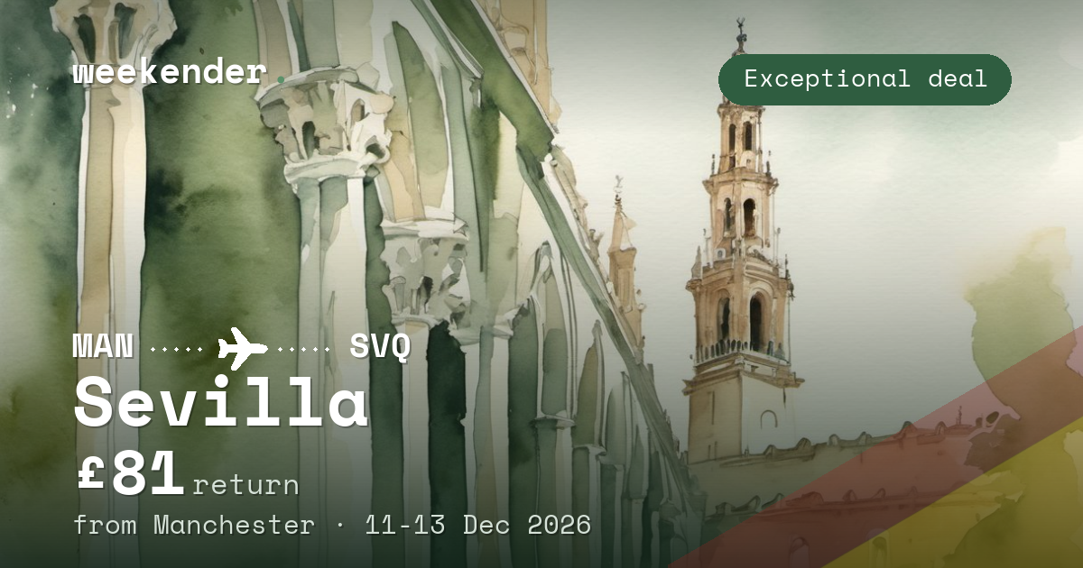 Sevilla weekend break from Manchester - £81 return