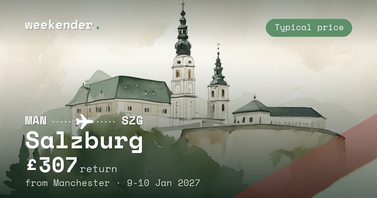 Salzburg weekend break from Manchester - £307 return