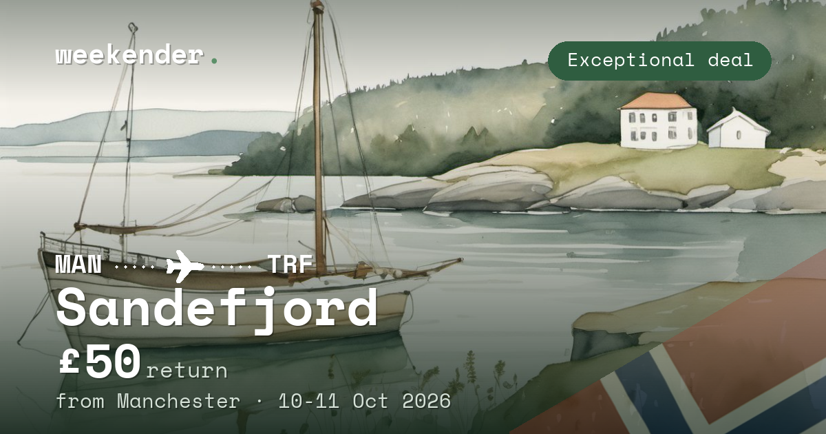 Sandefjord weekend break from Manchester - £50 return