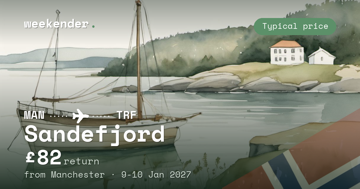 Sandefjord weekend break from Manchester - £82 return
