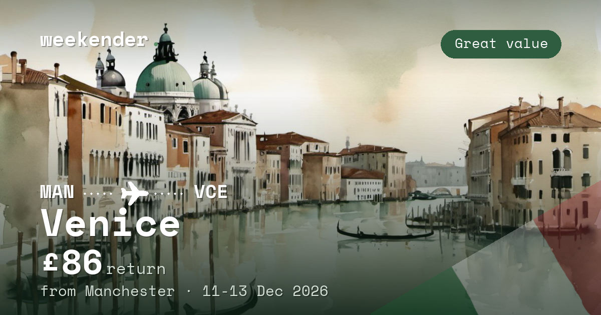 Venice weekend break from Manchester - £86 return