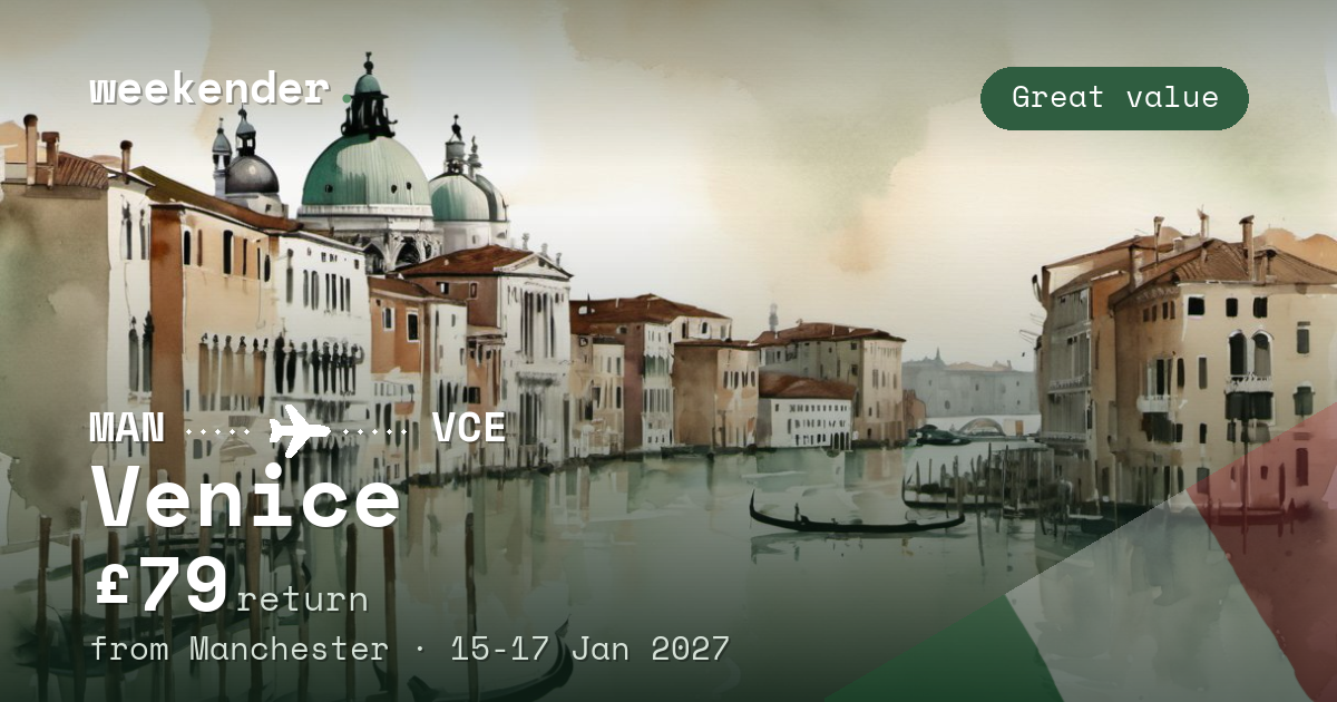 Venice weekend break from Manchester - £79 return