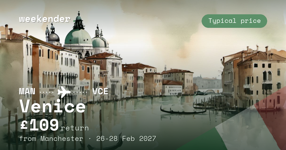 Venice weekend break from Manchester - £109 return