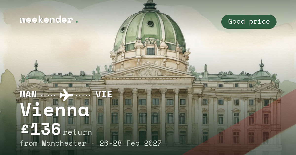 Vienna weekend break from Manchester - £136 return