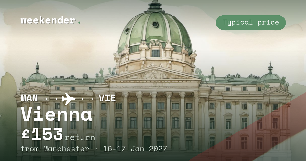 Vienna weekend break from Manchester - £153 return
