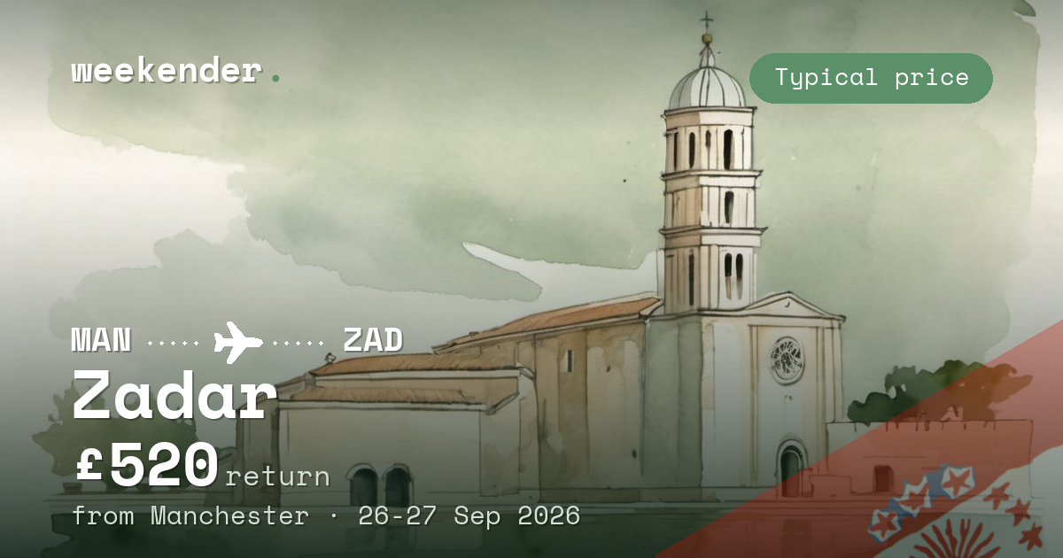 Zadar weekend break from Manchester - £520 return
