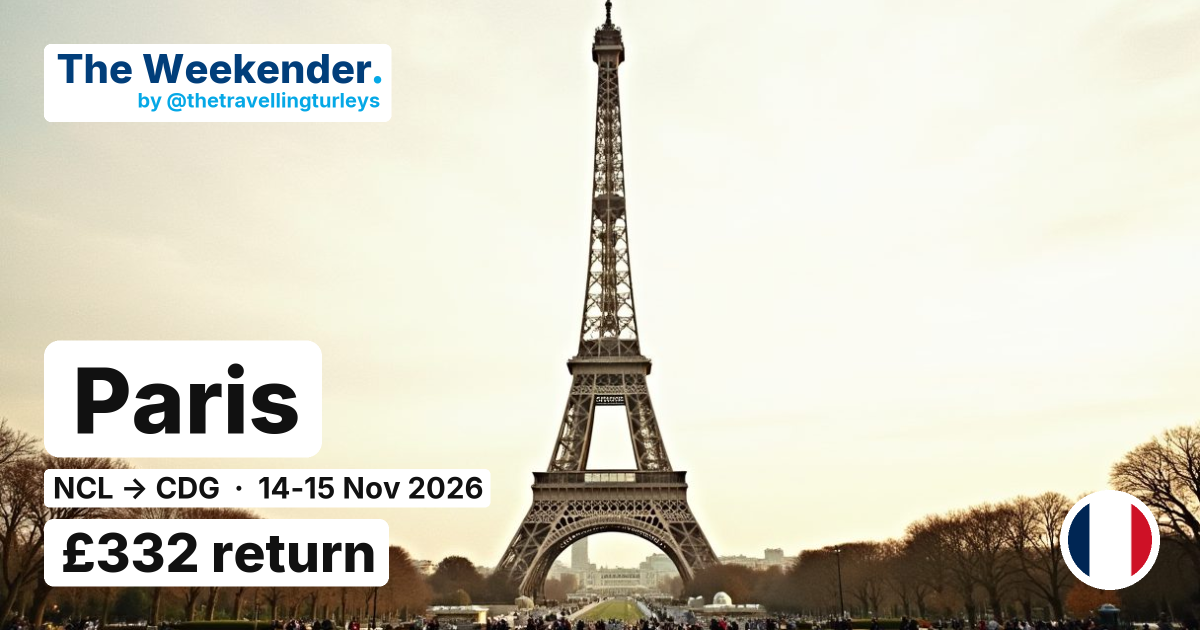 Paris weekend break from Newcastle - £332 return