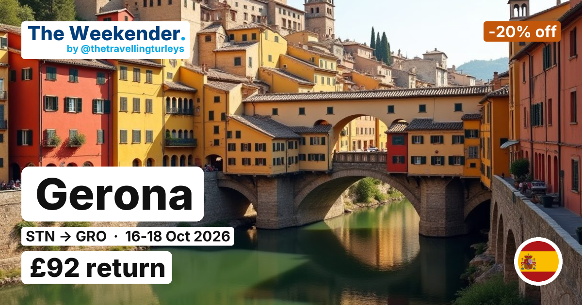 Gerona weekend break from London Stansted - £92 return